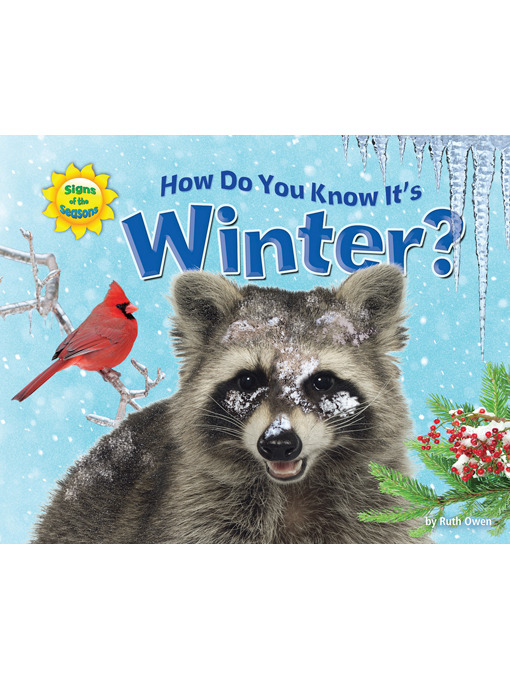 Title details for How Do You Know It's Winter? by Ruth Owen - Available
